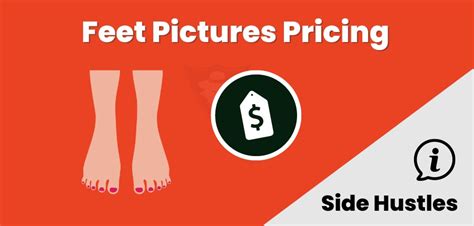 how much do guys pay for feet pictures|Feet Pricing Guide: How Much To Charge For Feet。